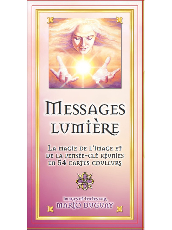 Messages Lumière (54 cartes) - Mario Duguay