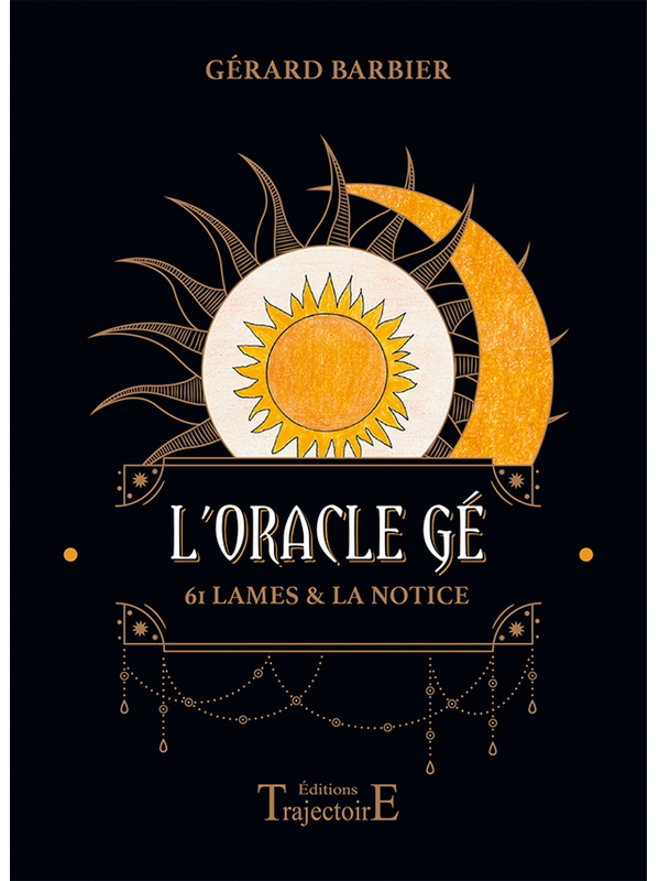L'Oracle Gé - 61 lames & la notice - Coffret - Gérard Barbier