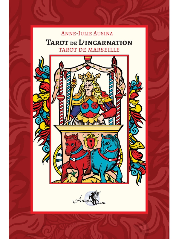 Tarot de l'incarnation - Tarot de Marseille - Anne-Julie Ausina
