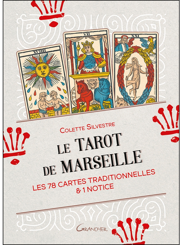 Le Tarot de Marseille - Colette Silvestre