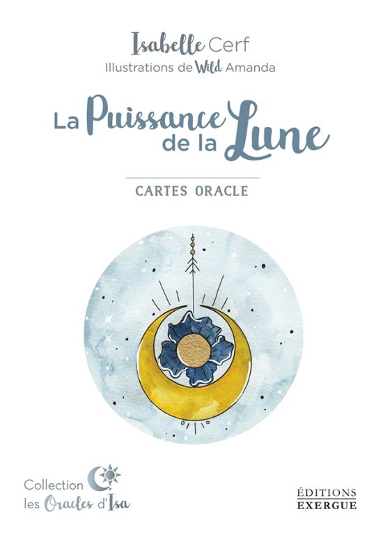 La puissance de la lune - Isabelle Cerf