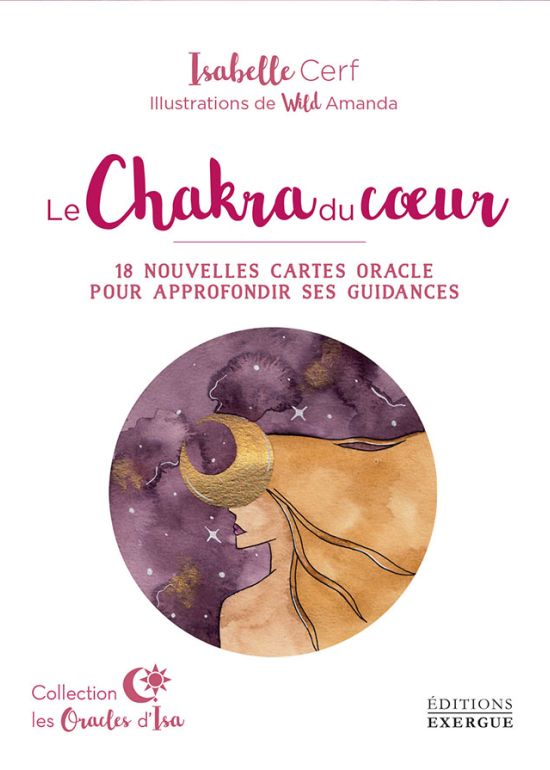  Le Chakra du Cœur - Extension 18 cartes - Isabelle Cerf